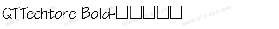 QTTechtone Bold字体转换